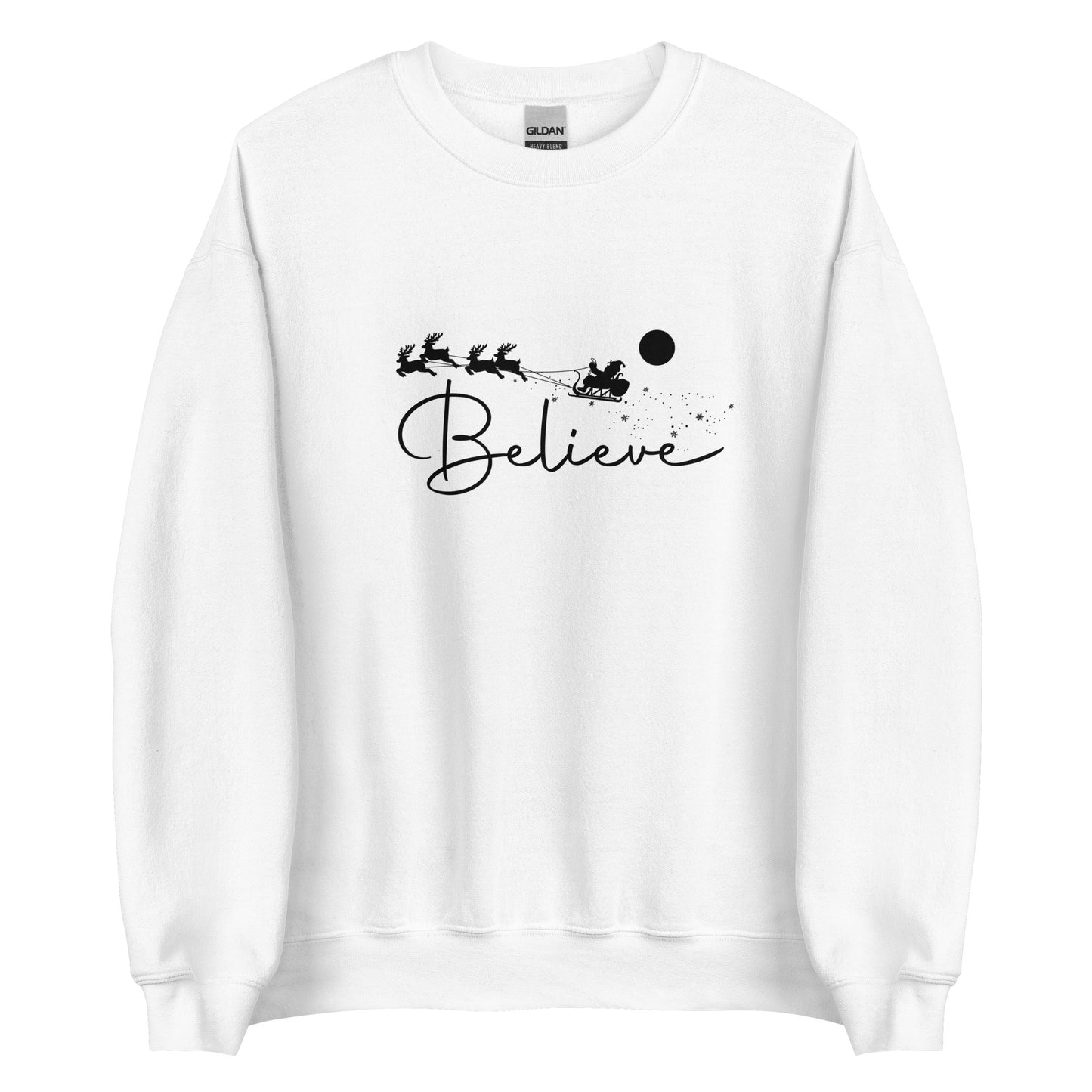 Believe Unisex Sweatshirt