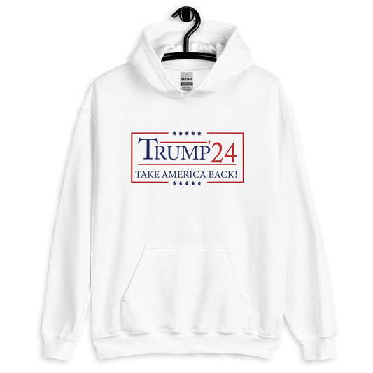 Trump 24 Take America Back White Unisex Hoodie
