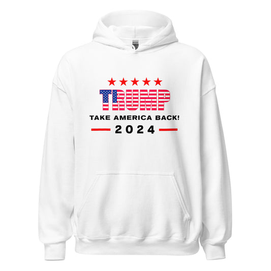 Trump Take America Back 2024 White Unisex Hoodie